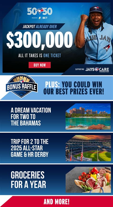 jays 50 50|Jays Care 50/50 Raffle.